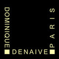 Dominique Denaive Paris